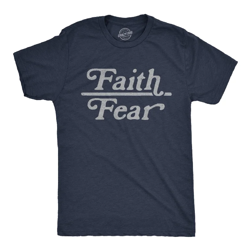 Men’s formal dress shirt for wedding -Faith Over Fear Men's T Shirt