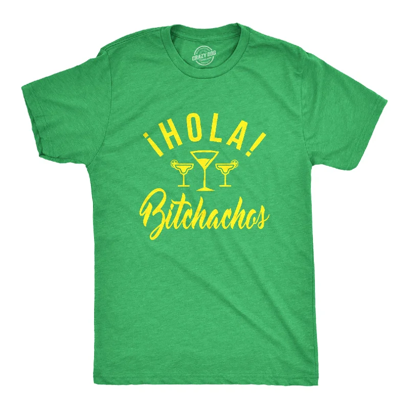 Men’s fashion casual shirt -Hola Bitchachos Men's T Shirt