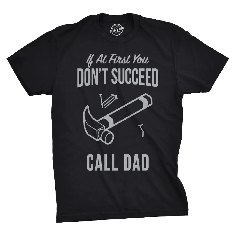 Men’s soft cotton plaid button-up shirt -If At First You Don’t Succeed Call Dad Men's T Shirt